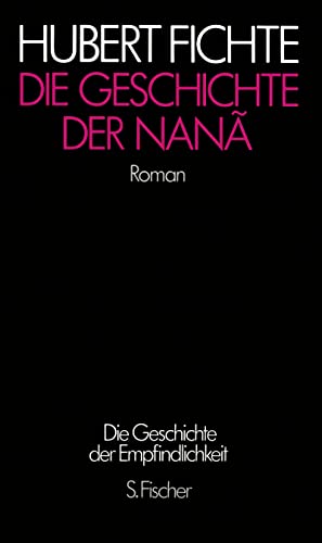 Die Geschichte der Nanã: Roman von FISCHERVERLAGE